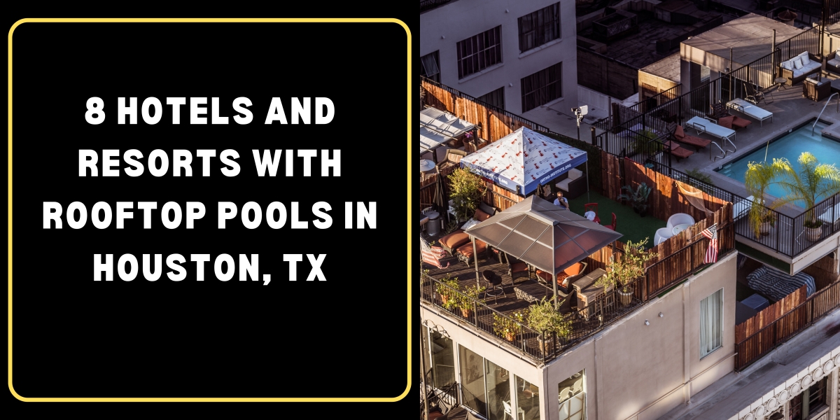 Hotels And Resorts With Rooftop Pools
