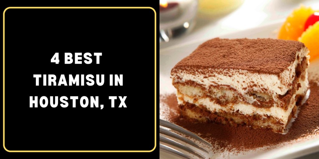 Best Tiramisu in Houston