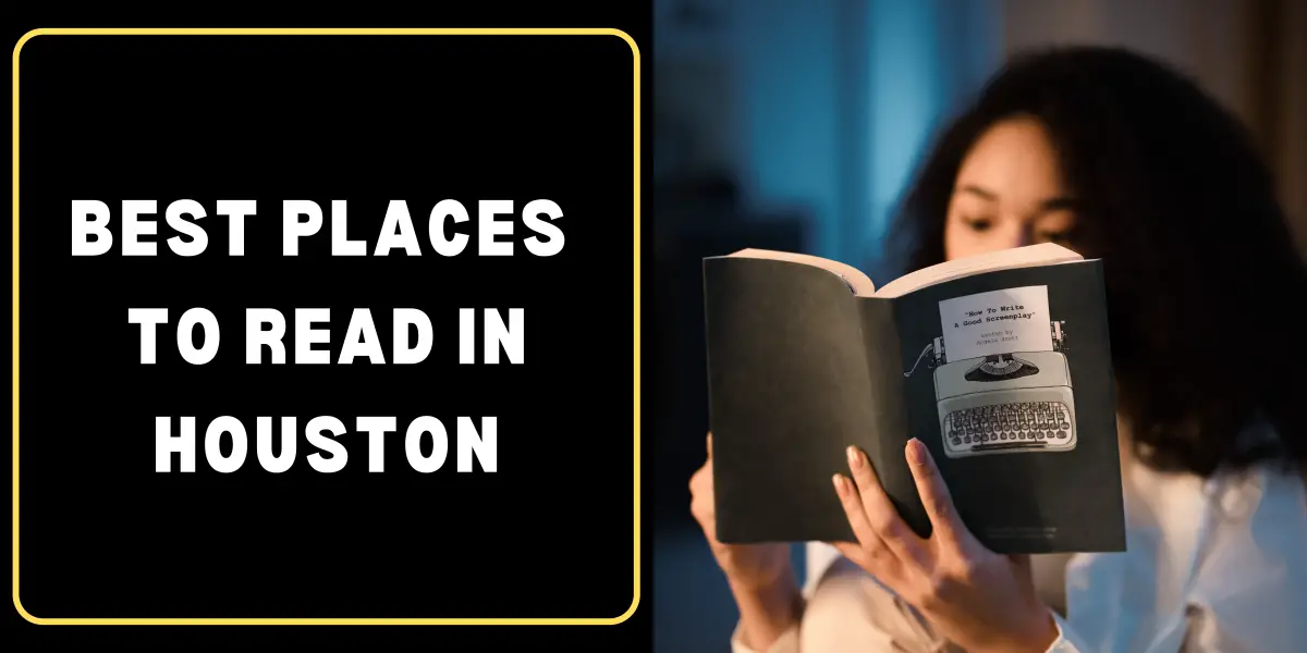 best places to read in houston